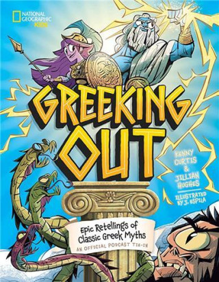 Greeking Out: 20 of the Greatest Stories in History from Greek Mythology