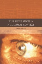 Film Regulation in a Cultural Context