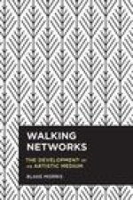 Walking Networks