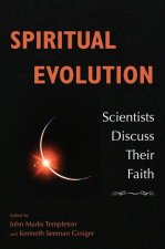 Spiritual Evolution: Scientists Discuss Their Beliefs