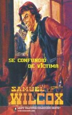 Se confundio de victima