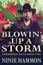 Blowin' Up A Storm