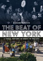 The Beat of New York: Visual History of Music in the City