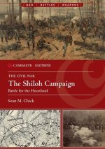 The Shiloh Campaign: Battle for the Heartland