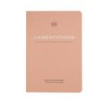Lsb Scripture Study Notebook: Lamentations: Legacy Standard Bible