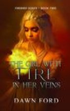 The Girl with Fire in Her Veins