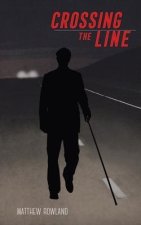Crossing the Line