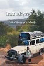 Into Abyssinia: The Odyssey of a Family