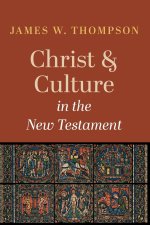 Christ and Culture in the New Testament