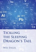 Tickling the Sleeping Dragon's Tail