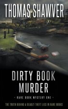 Dirty Book Murder: A Bibliomystery Thriller