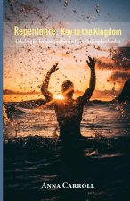 Repentance: Key to the Kingdom