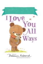 I Love You All Ways