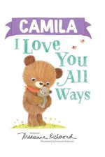 Camila I Love You All Ways