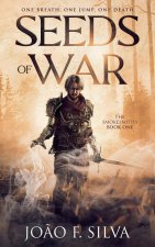 Seeds of War (The Smokesmiths Book One)