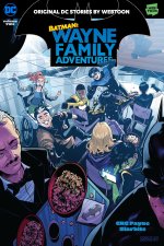 Batman: Wayne Family Adventures Volume Two