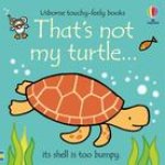 That's Not My Turtle...