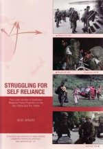 Struggling for Self Reliance: Four case studies of Australian Regional Force Projection in the late 1980s and the 1990s
