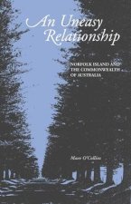 An Uneasy Relationship: Norfolk Island and the Commonwealth of Australia