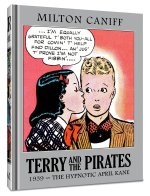 Terry and the Pirates: The Master Collection Vol. 5: 1939 - The Hypnotic April Kane