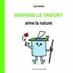 GERVAIS LE YAOURT AIME LA NATURE