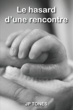 Le hasard d'une rencontre