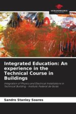 Integrated Education: An experience in the Technical Course in Buildings