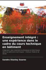 Enseignement intégré : une expérience dans le cadre du cours technique en bâtiment