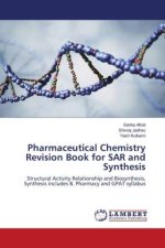 Pharmaceutical Chemistry Revision Book for SAR and Synthesis