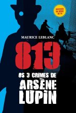 813 Os 3 Crimes de Ars?ne Lupin