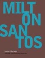 Milton Santos - Encontros