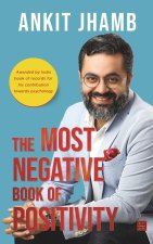 The Most Negative Book of Positivity