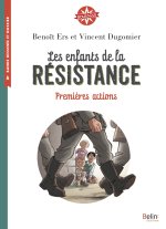 Les Enfants de la Résistance de Vincent Dugomier et Benoît Ers