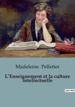 L?Enseignement et la culture intellectuelle