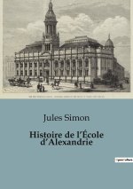 Histoire de l?École d?Alexandrie