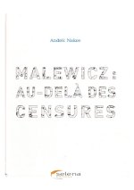 Malewicz : au-delà des censures