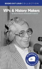 Vips & History Makers: Books Out Loud Collection