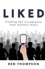 Liked: Finding the Acceptance that Matters Most
