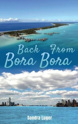 Back From Bora Bora