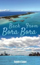 Back From Bora Bora