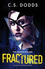 Fractured - The Stealth Stalker