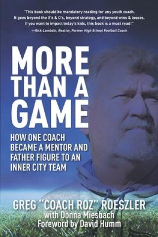 More than a Game: How One Coach Became a Mentor and Father Figure to an Inner City Team