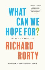 What Can We Hope For? – Essays on Politics