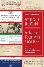 America in the World – A History in Documents since 1898, Revised and Updated