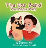 The Ear Bend