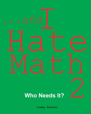 ...and I Hate Math 2