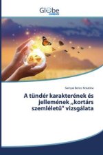 A tündér karakterének és jellemének ,,kortárs szemlélet?