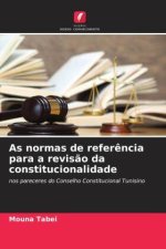 As normas de refer?ncia para a revis?o da constitucionalidade