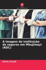 A imagem da instituiç?o de seguros em Mbujimayi (RDC)