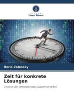 Zeit für konkrete Lösungen